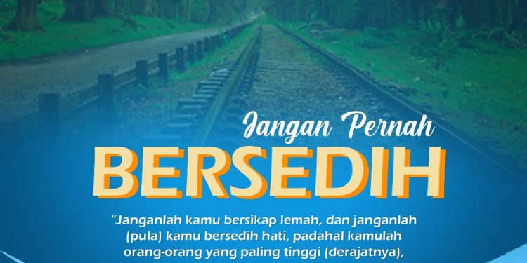 Jangan Pernah Bersedih